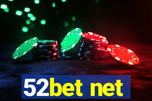 52bet net